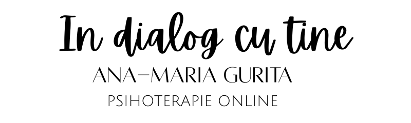 Ana-Maria Gurita -Psihoterapeut-Adulti, adolescenti si copii